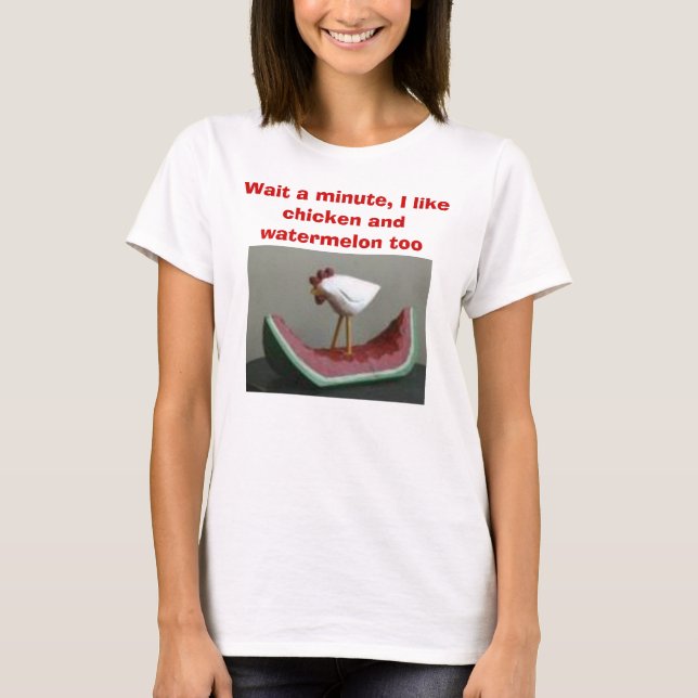 Bilder, warten eine Minute, mag ich Huhn und T-Shirt (Vorderseite)