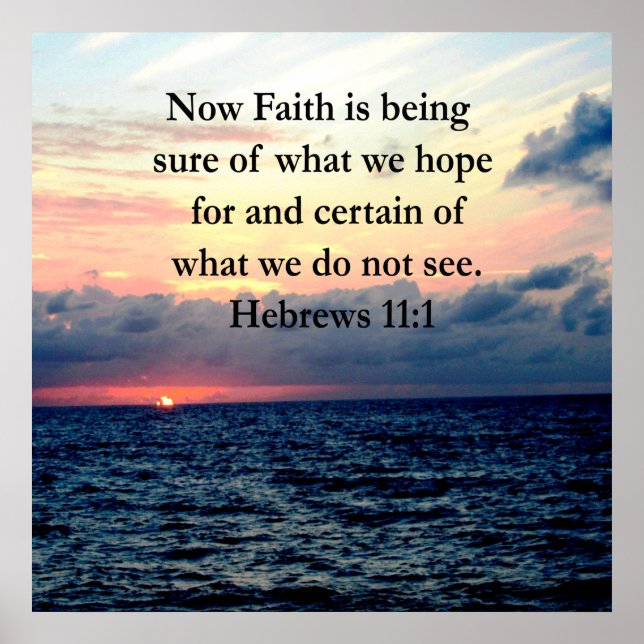 BILDSCHIRM HEBREWS 11:1 FOTO-DESIGN POSTER (Vorne)