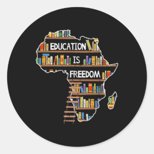 Bildung ist afrikanische Schwarzgeschichte Monat A Runder Aufkleber