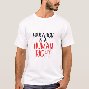 Bildung ist ein Menschenrecht - lustiges Lehrerges T-Shirt