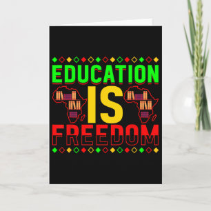 Bildung ist Freiheit Afroamerikanische schwarze Hi Karte