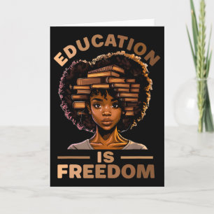 Bildung ist Freiheit Afroamerikanische Schwarze Hi Karte