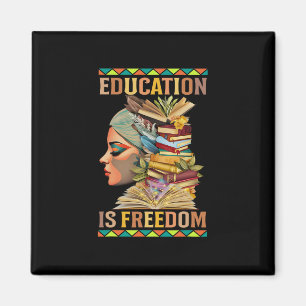 Bildung ist Freiheit Afroamerikanische Schwarze Hi Magnet