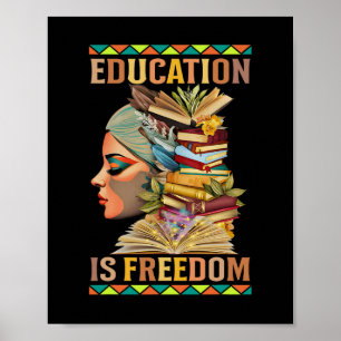 Bildung ist Freiheit Afroamerikanische Schwarze Hi Poster