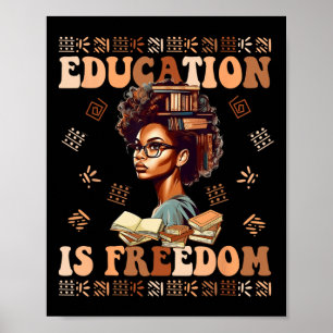 Bildung ist Freiheit Afroamerikanische Schwarze Hi Poster