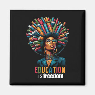 Bildung Ist Freiheit Black History Month Lehrer B Magnet