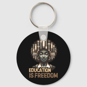 Bildung ist Freiheit Black History Month Schwarzer Schlüsselanhänger