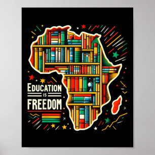 Bildung ist Freiheit Black History Stolz Afrikaner Poster