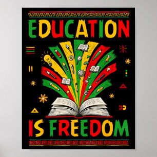 Bildung Ist Freiheit Bücher Liebhaber Black Histor Poster