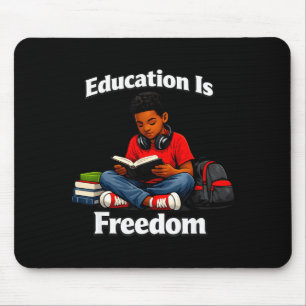 Bildung ist Freiheit Lesen Design schwarze Geschic Mousepad