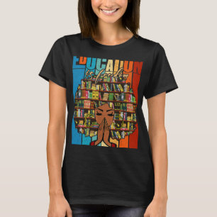 Bildung ist Freiheit Schwarze Mädchen Magie Gesche T-Shirt