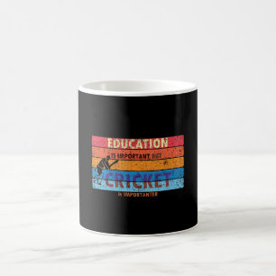 Bildung ist wichtig, aber Cricket ist wichtig Kaffeetasse