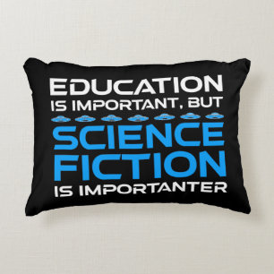 Bildung ist wichtig, aber das SCIFi ist wichtig Dekokissen
