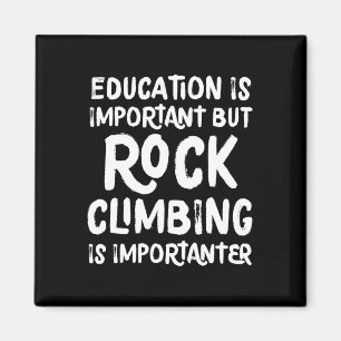 Bildung ist wichtig, aber Klettertraining ist wich Magnet