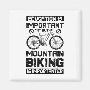 Bildung ist wichtig, aber Mountainbiken ist wicht Magnet