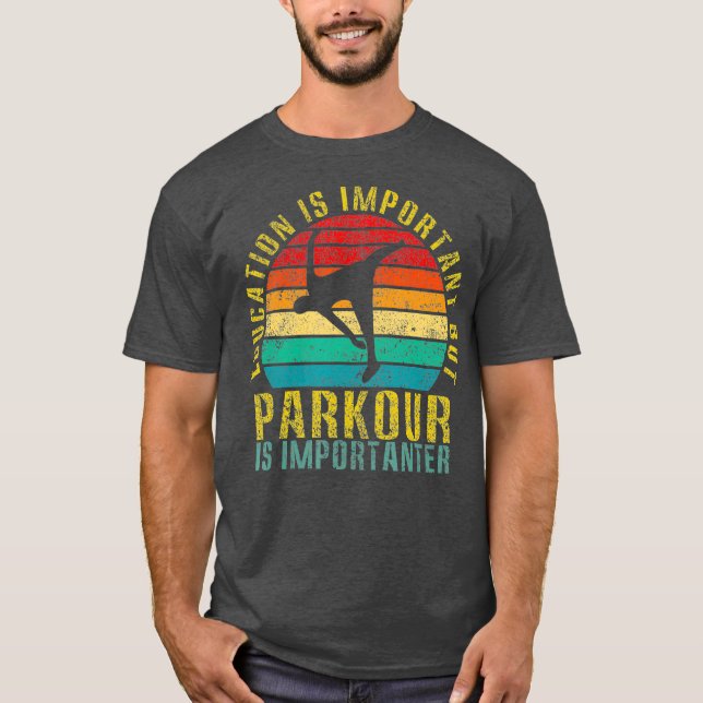 Bildung ist wichtig, aber Parkour ist Retro T-Shirt (Vorderseite)