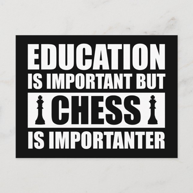 Bildung ist wichtig, aber Schach ist wichtig Postkarte (Vorderseite)