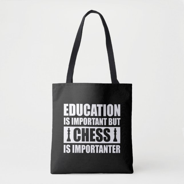 Bildung ist wichtig, aber Schach ist wichtig Tasche (Vorderseite)
