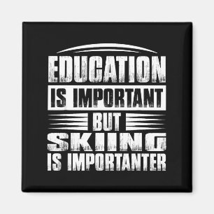 Bildung ist wichtig, aber Skifahren ist wichtiger Magnet