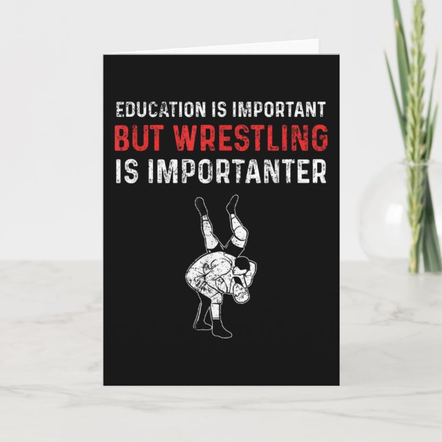 Bildung ist wichtig, aber Wrestling ist Karte (Vorderseite)