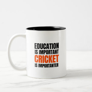 Bildung ist wichtig Cricket ist wichtig Zweifarbige Tasse