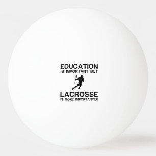 BILDUNG WICHTIG LACROSSE WICHTIGER TISCHTENNISBALL