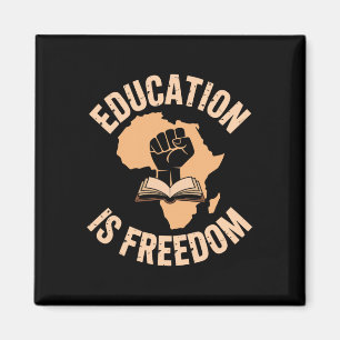 Bildung zur Schwarzen Geschichte ist Freiheit Büch Magnet