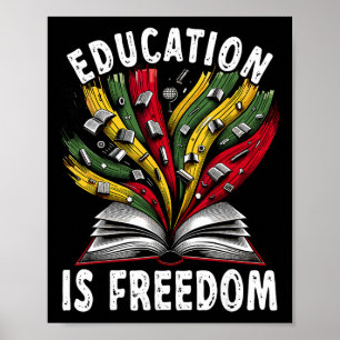 Bildung zur Schwarzen Geschichte ist Freiheit Büch Poster