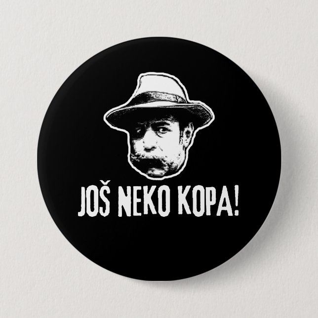 Bili Piton Jos Neko Kopa  Button (Vorderseite)
