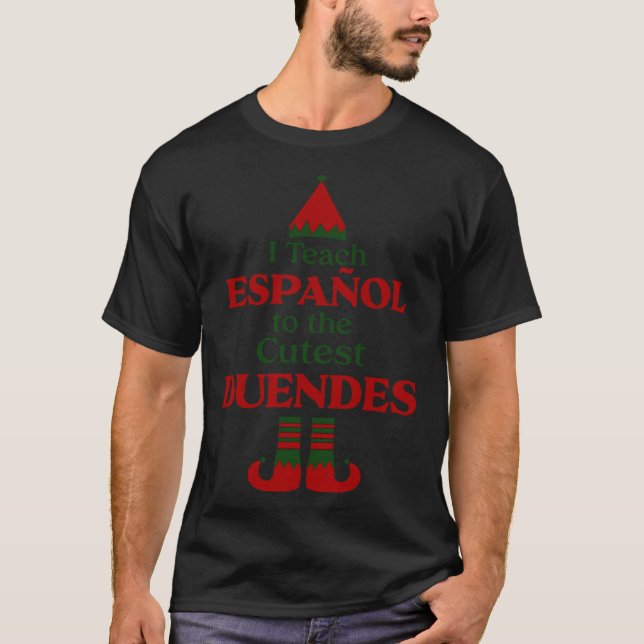 Bilingual Teacher Christmas Español to the Cutest  T-Shirt (Vorderseite)