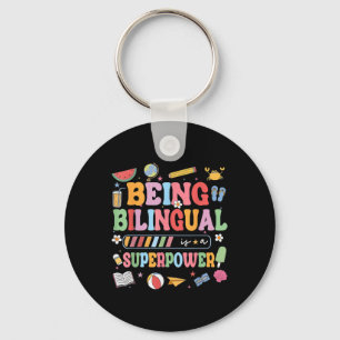 Bilingual zu sein ist eine Supermacht, die zurück Schlüsselanhänger