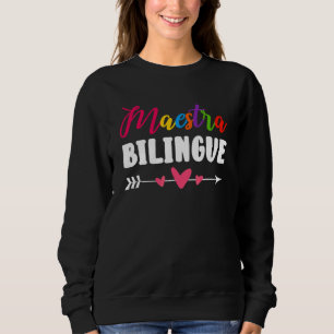 Bilinguelle Lehrerin Spanisch Zweisprachige Lehrer Sweatshirt