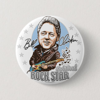 Bill Clinton politisches Rockstar! Knopf Button