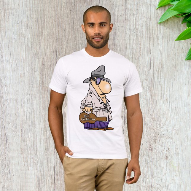 Bill Collector T - Shirt (Von Creator hochgeladen)