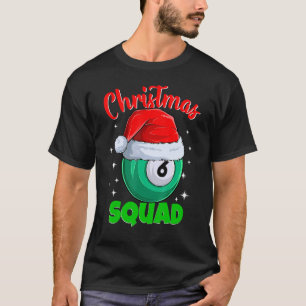 Billard 6 Ball Christmas Squad Pool Balls Billiard T-Shirt