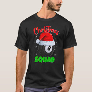 Billard 8 Ball Christmas Squad Pool Balls Billiard T-Shirt