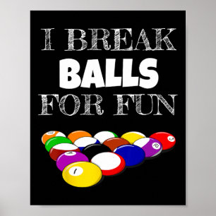 Billard 8 Ball Pool Player Sarcasm Novelty Spaß Poster
