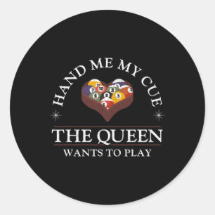 Billard Billard Pool Ball Girl Hand mir mein Cue d Runder Aufkleber