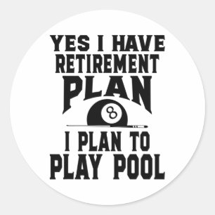 Billard Billard Pool Ja ich habe eine Rente Runder Aufkleber