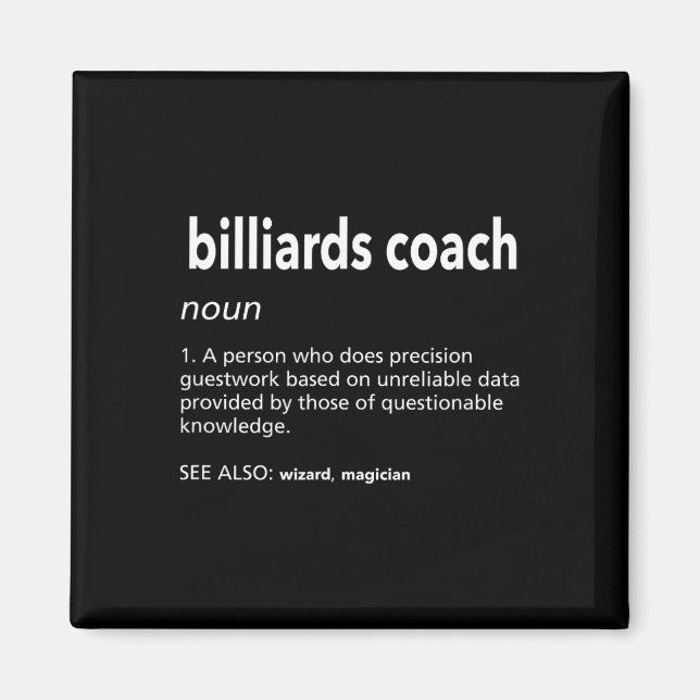 Billard Coach Definition Funny Pool Player Spaß Magnet (Vorne)
