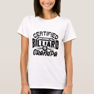 Billard Grandpa Pool Billiards Spieler F T-Shirt