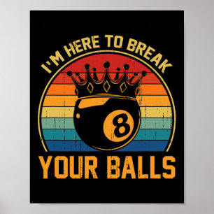 Billard ist hier, um Ihren Retro Pool Player zu du Poster