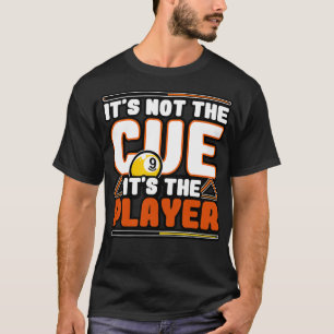 Billard ist nicht das Stichwort für den Spieler T-Shirt