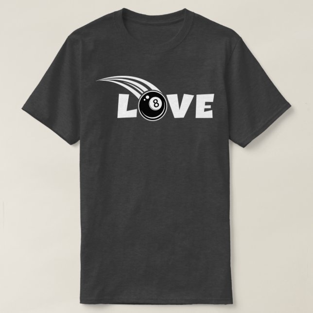 Billard LIEBE 8 Ball Billardspieler T-Shirt (Design vorne)