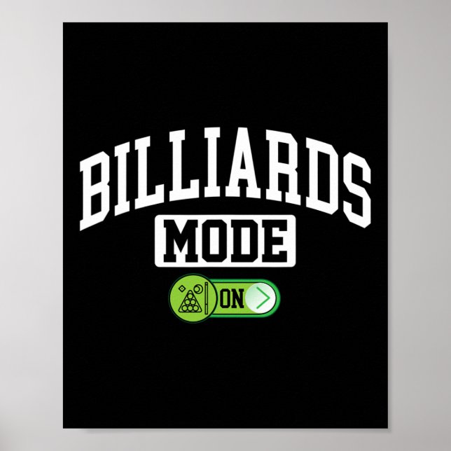 Billard-Modus on - Funny Billiard Billiard Pool Pl Poster (Vorne)