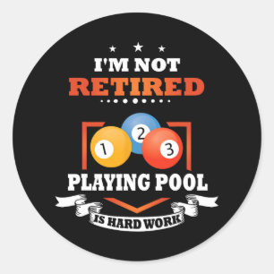 Billard nicht nachmachen Pool spielen ist harte Ar Runder Aufkleber