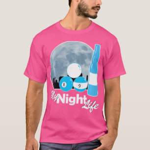 Billard Night Life 8 Ball 9 Billard T-Shirt