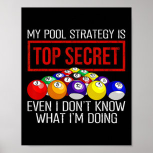 Billard Player Meine Pool-Strategie ist geheim Poster