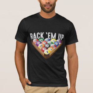 Billard Player Rack em Up Acht Ball Pool T-Shirt