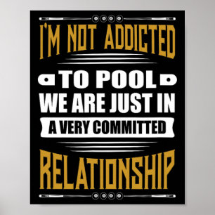 Billard Pool Funny Ich bin nicht zum Pool verpflic Poster